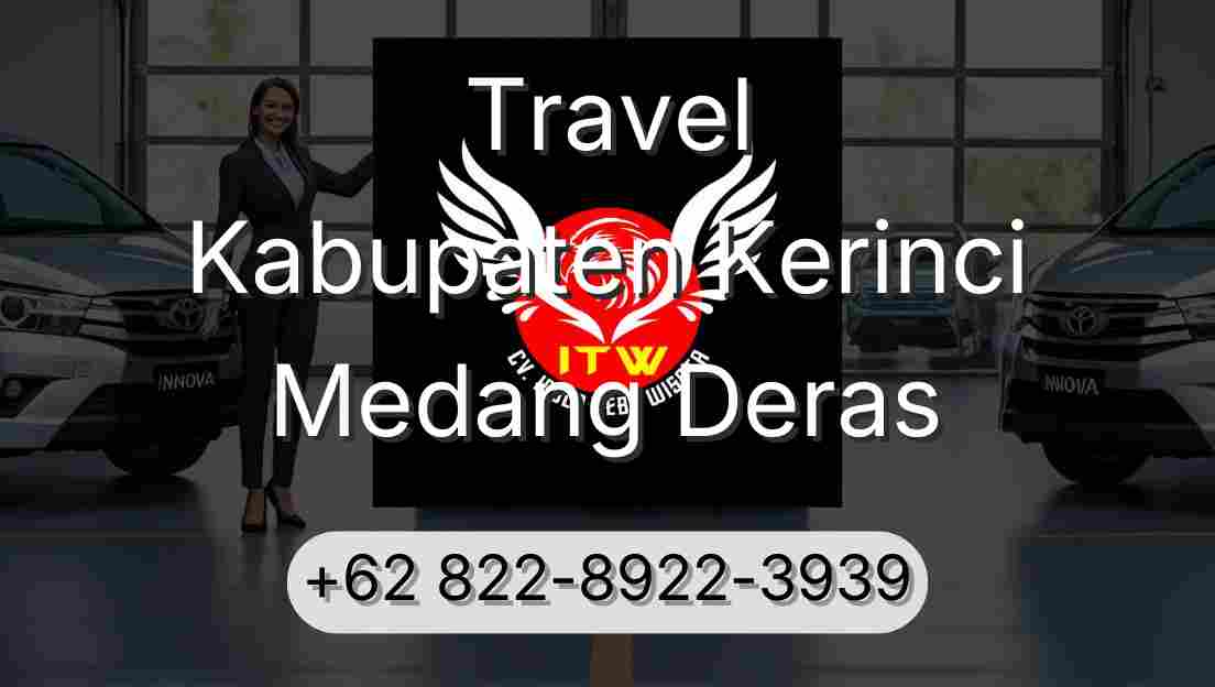 Travel Kabupaten Kerinci Medang Deras