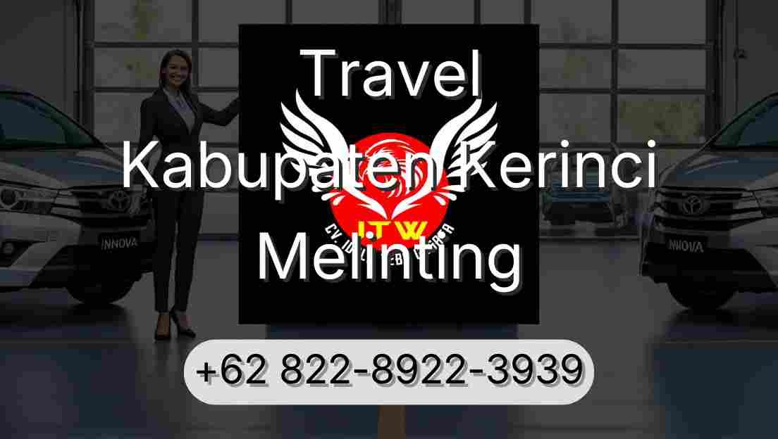 Travel Kabupaten Kerinci Melinting