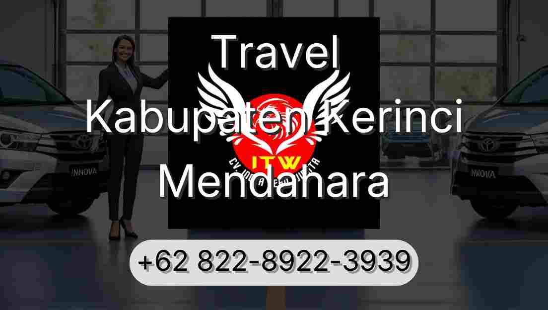 Travel Kabupaten Kerinci Mendahara