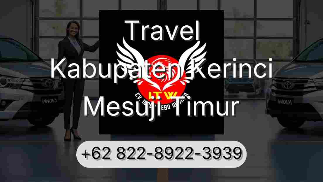 Travel Kabupaten Kerinci Mesuji Timur