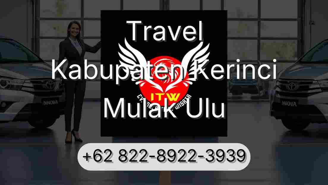 Travel Kabupaten Kerinci Mulak Ulu