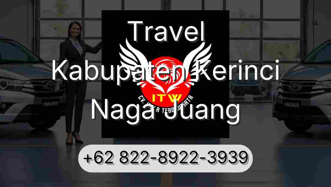 Travel Kabupaten Kerinci Naga Juang