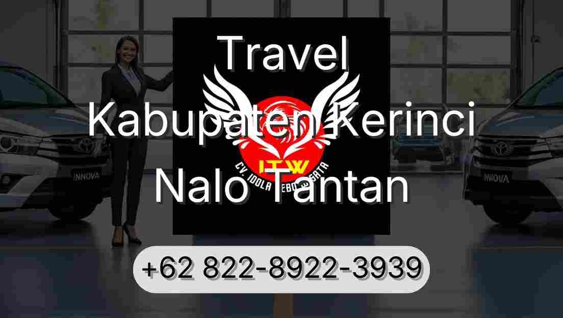 Travel Kabupaten Kerinci Nalo Tantan