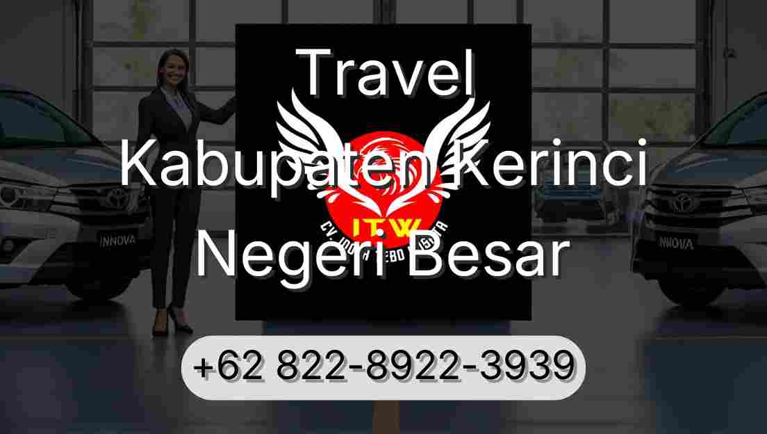 Travel Kabupaten Kerinci Negeri Besar