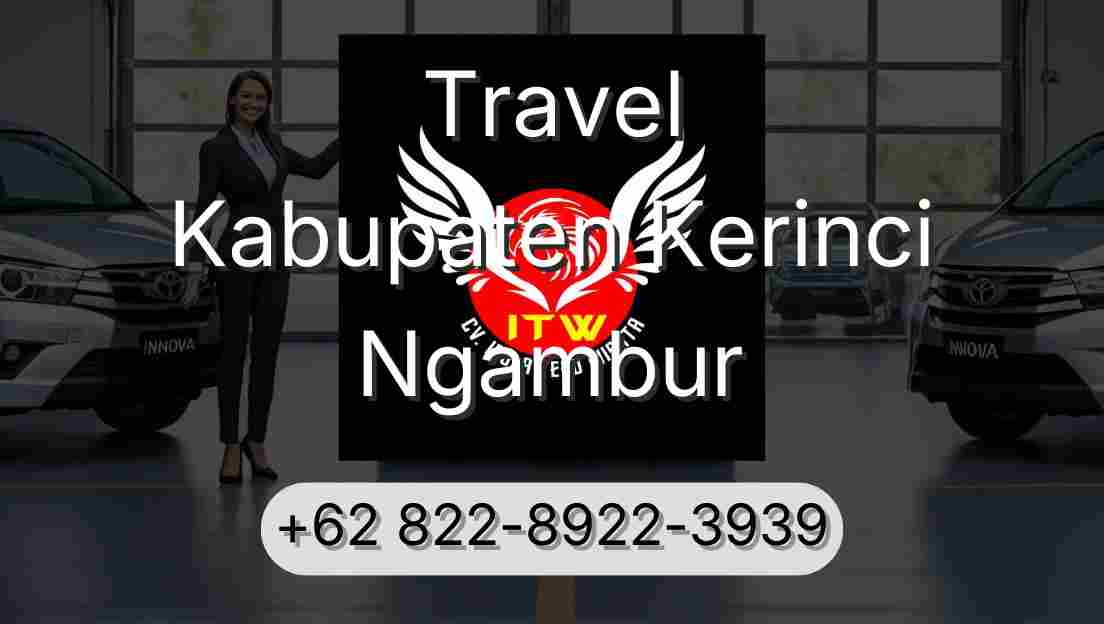 Travel Kabupaten Kerinci Ngambur
