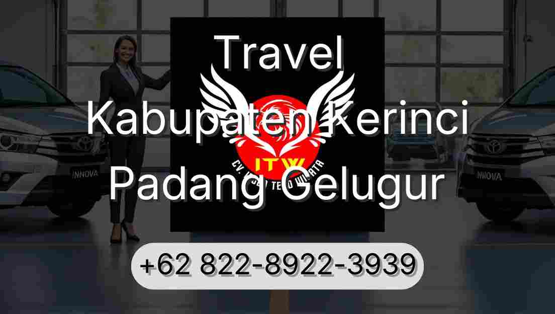 Travel Kabupaten Kerinci Padang Gelugur