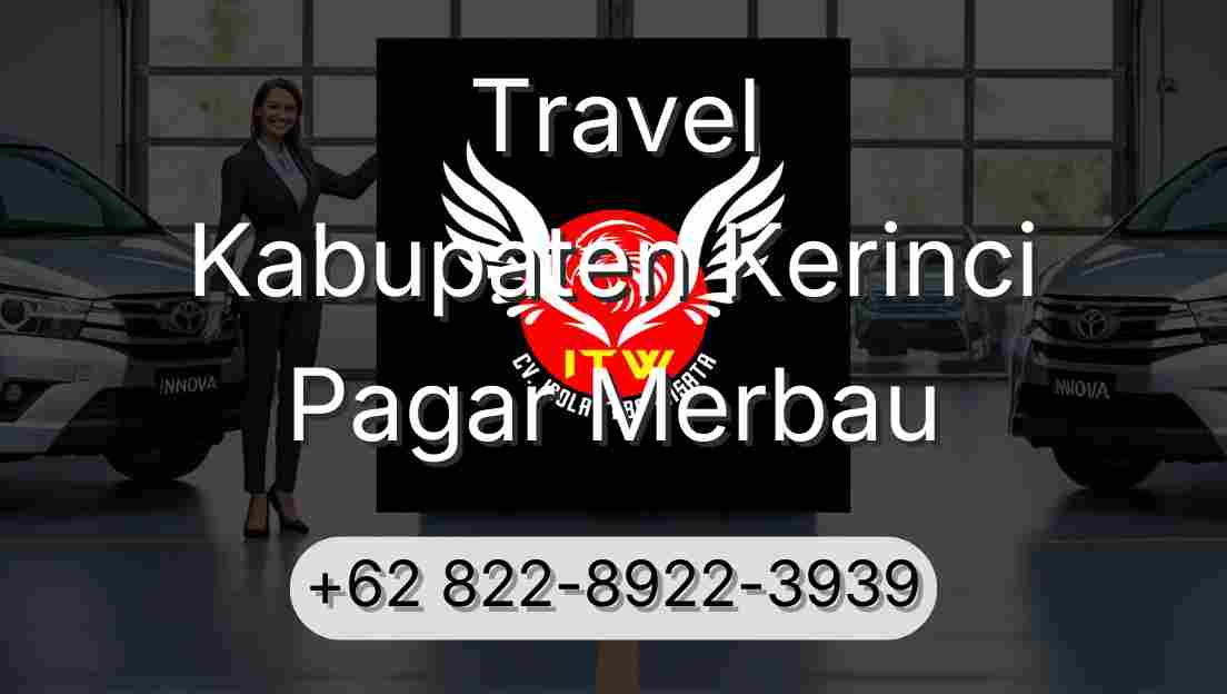 Travel Kabupaten Kerinci Pagar Merbau