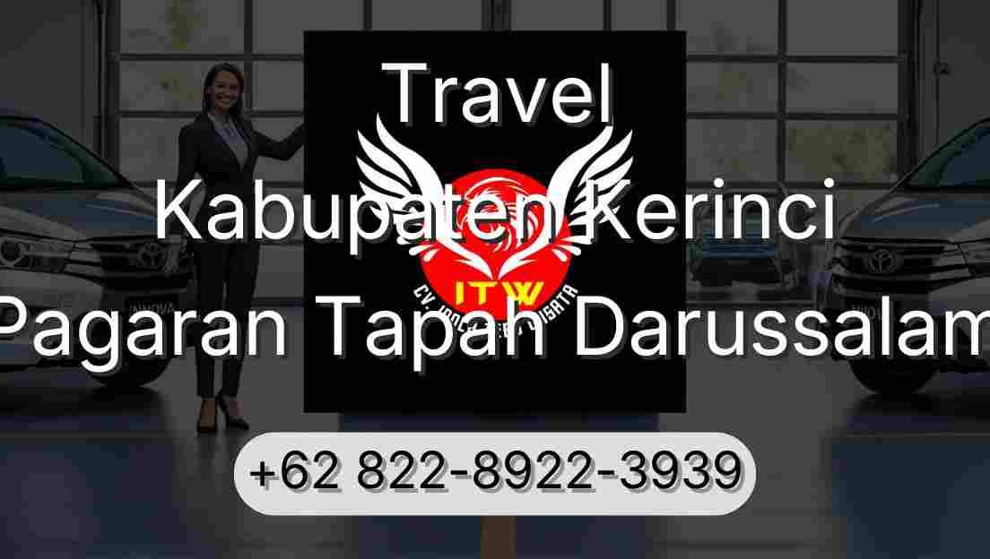 Travel Kabupaten Kerinci Pagaran Tapah Darussalam