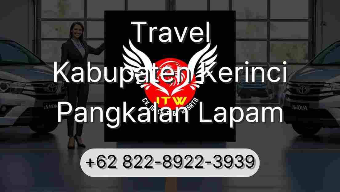 Travel Kabupaten Kerinci Pangkalan Lapam