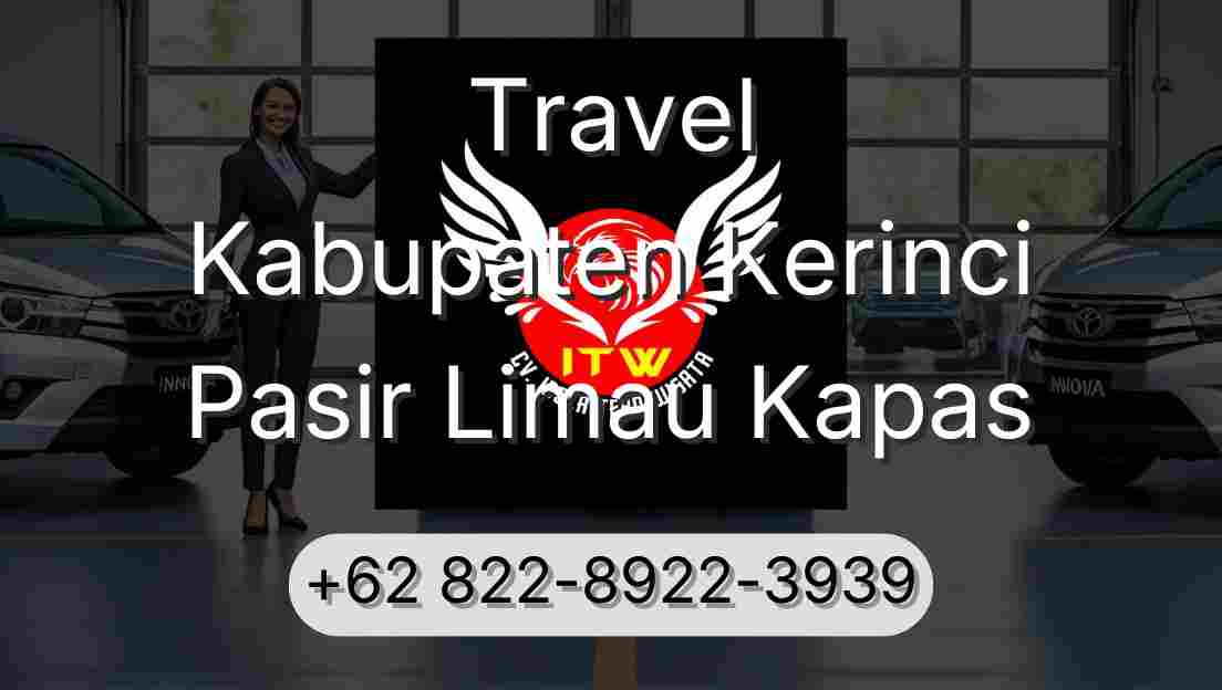 Travel Kabupaten Kerinci Pasir Limau Kapas