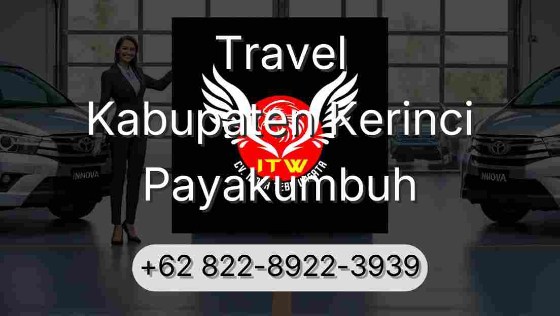 Travel Kabupaten Kerinci Payakumbuh