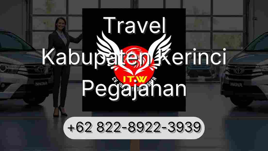 Travel Kabupaten Kerinci Pegajahan