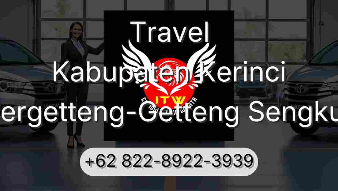 Travel Kabupaten Kerinci Pergetteng-Getteng Sengkut
