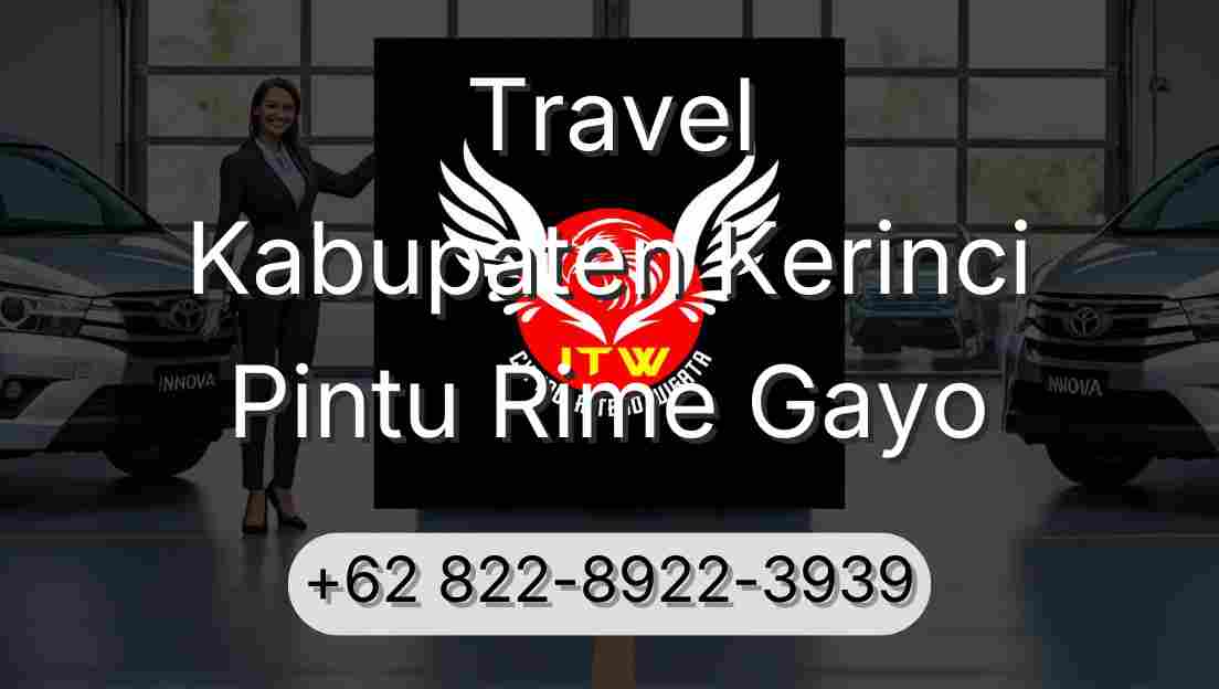 Travel Kabupaten Kerinci Pintu Rime Gayo