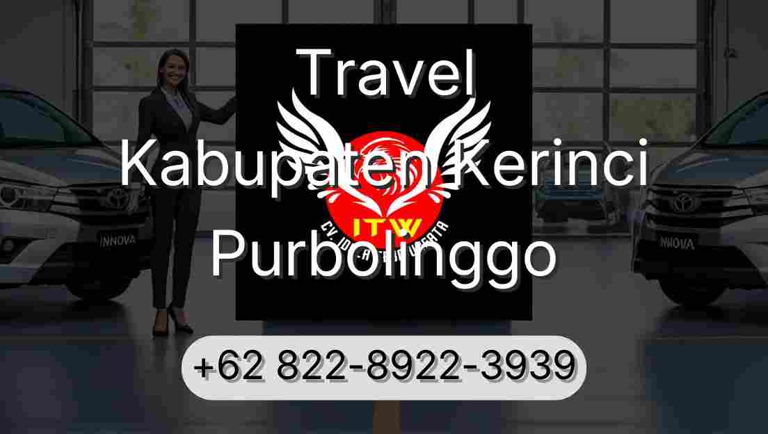 Travel Kabupaten Kerinci Purbolinggo