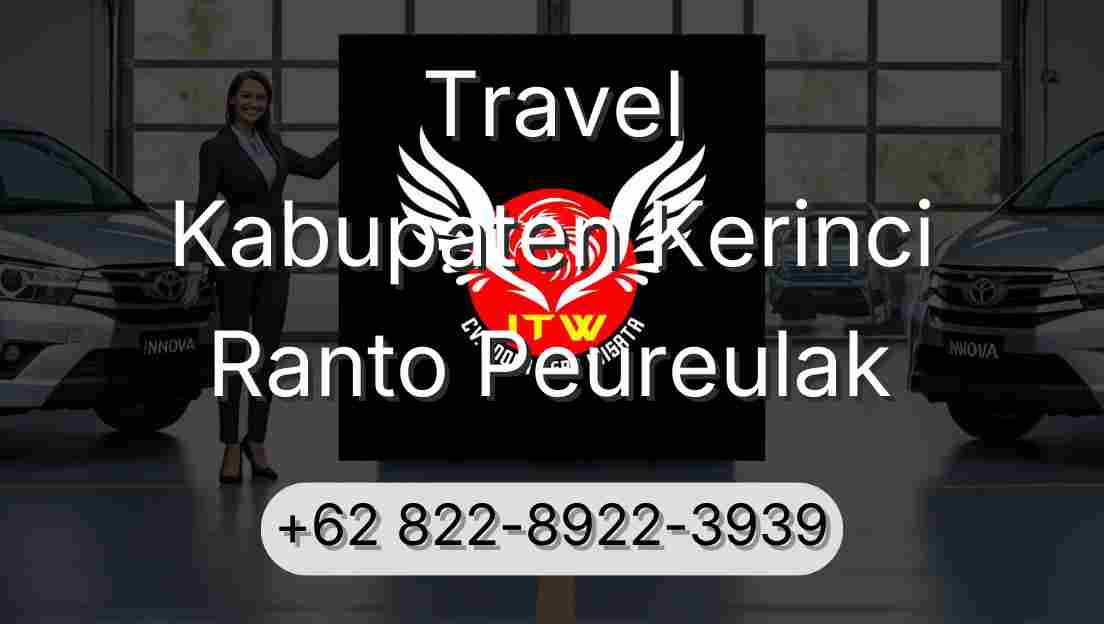 Travel Kabupaten Kerinci Ranto Peureulak