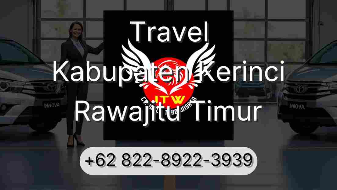 Travel Kabupaten Kerinci Rawajitu Timur