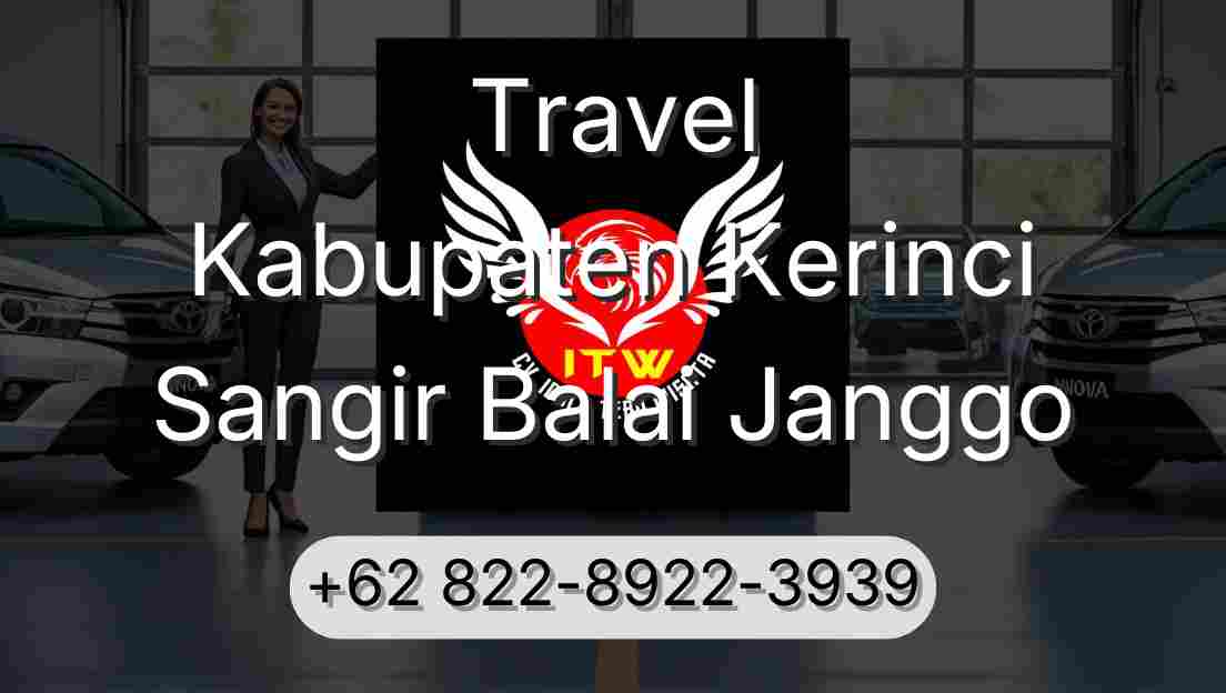 Travel Kabupaten Kerinci Sangir Balai Janggo