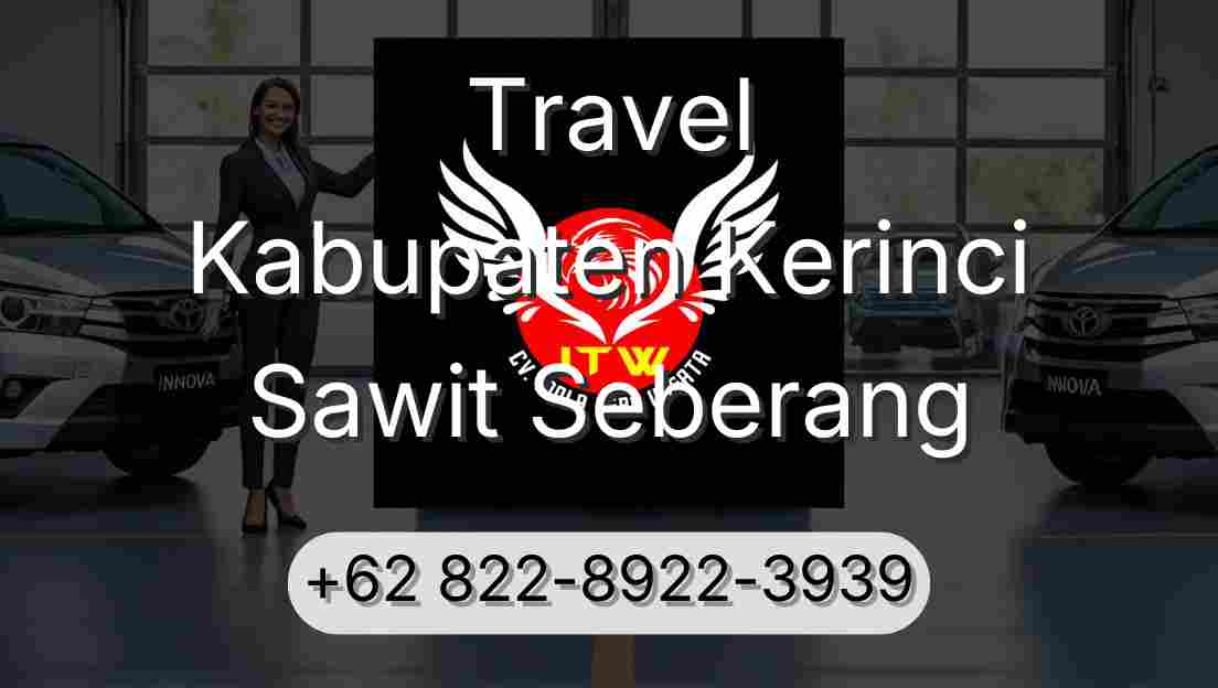 Travel Kabupaten Kerinci Sawit Seberang