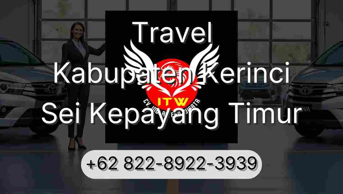 Travel Kabupaten Kerinci Sei Kepayang Timur