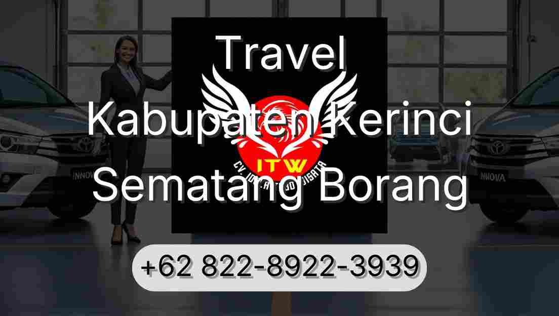 Travel Kabupaten Kerinci Sematang Borang