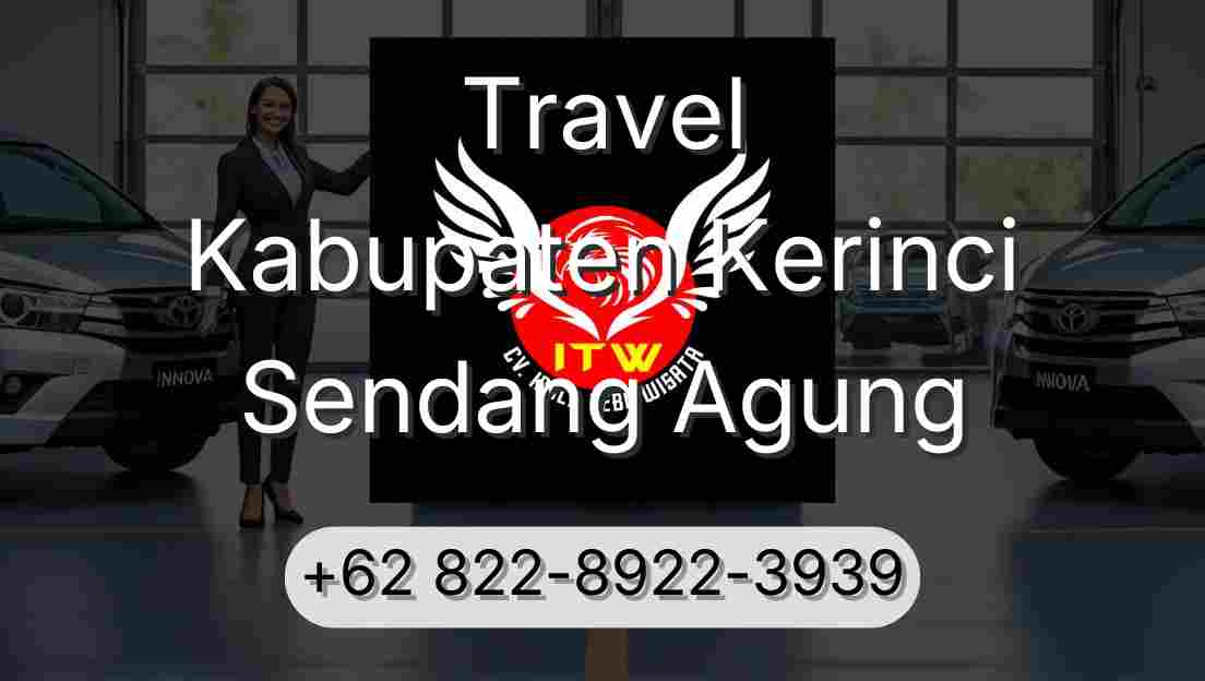 Travel Kabupaten Kerinci Sendang Agung