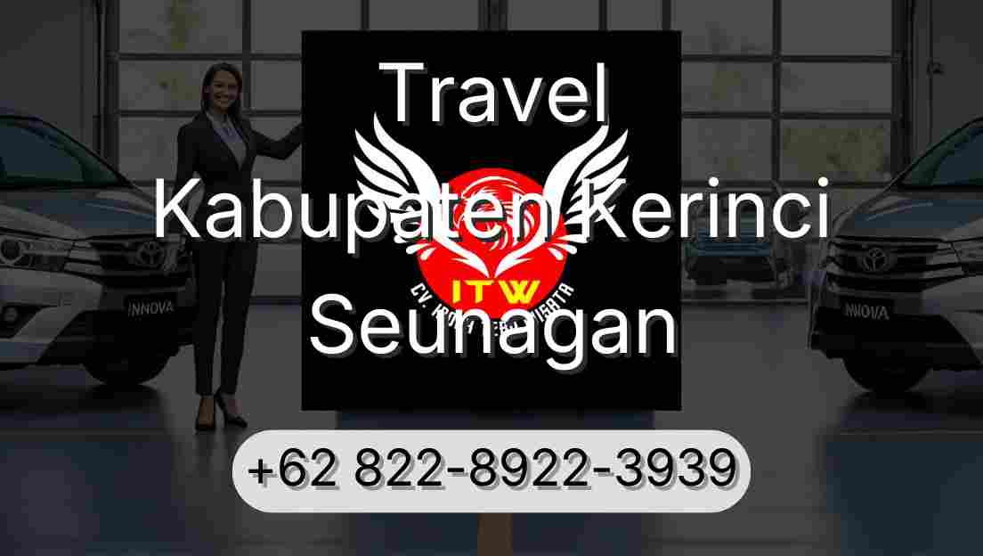 Travel Kabupaten Kerinci Seunagan