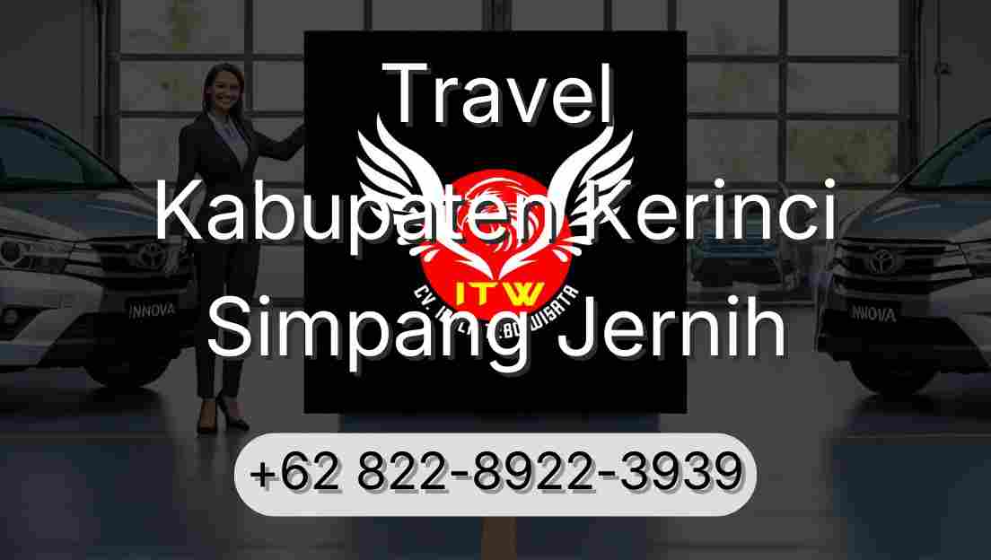 Travel Kabupaten Kerinci Simpang Jernih