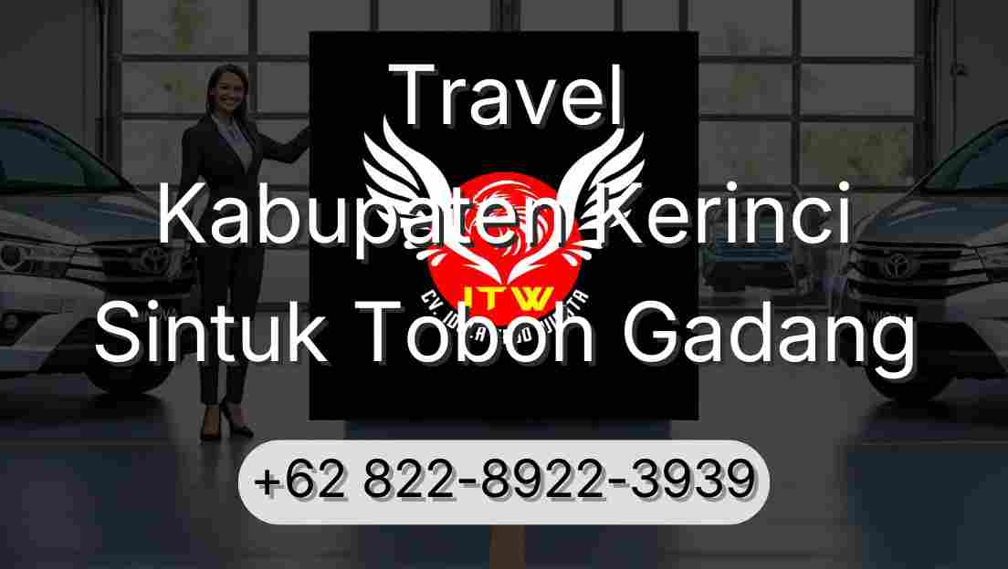 Travel Kabupaten Kerinci Sintuk Toboh Gadang