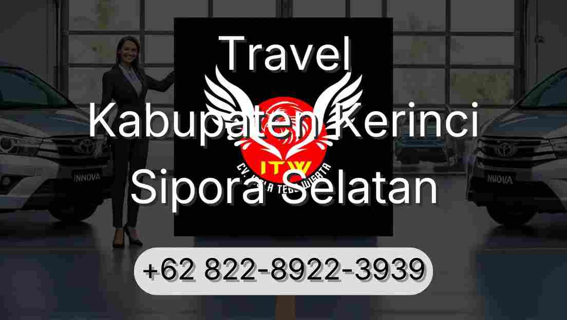 Travel Kabupaten Kerinci Sipora Selatan