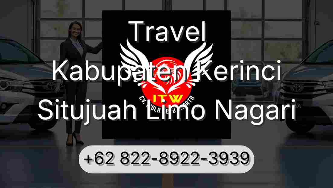 Travel Kabupaten Kerinci Situjuah Limo Nagari