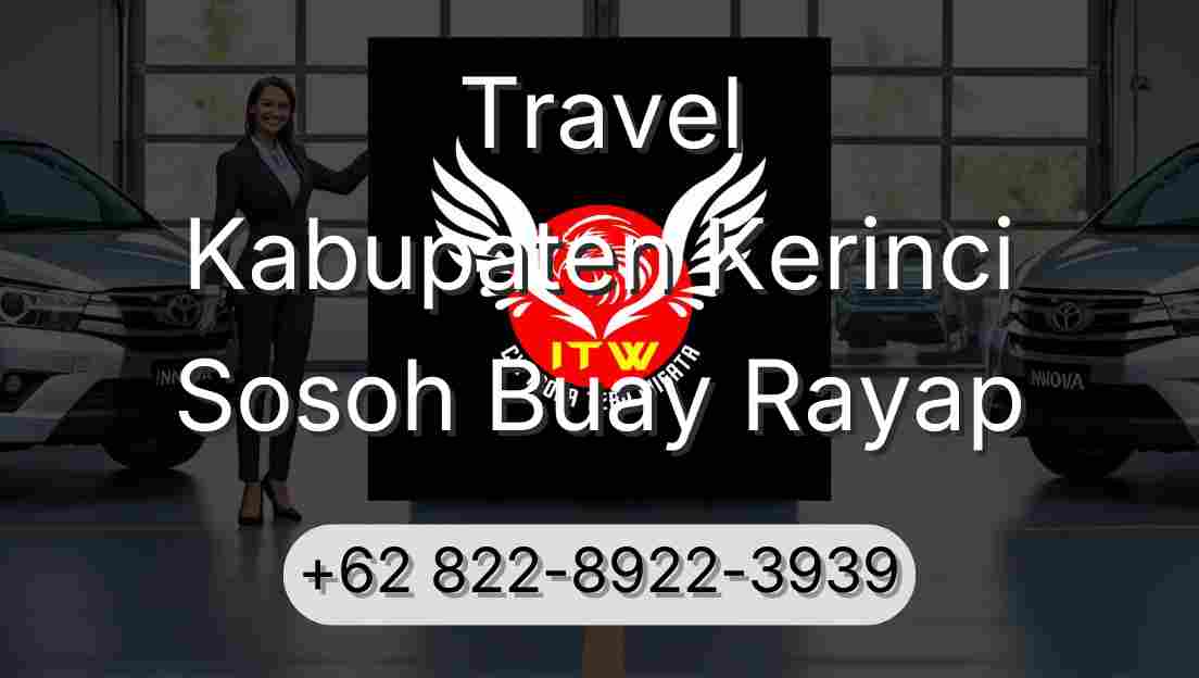 Travel Kabupaten Kerinci Sosoh Buay Rayap