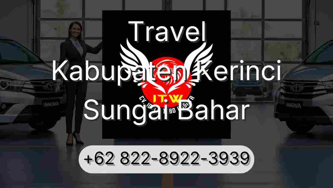 Travel Kabupaten Kerinci Sungai Bahar
