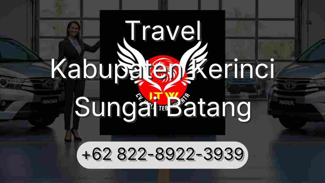 Travel Kabupaten Kerinci Sungai Batang