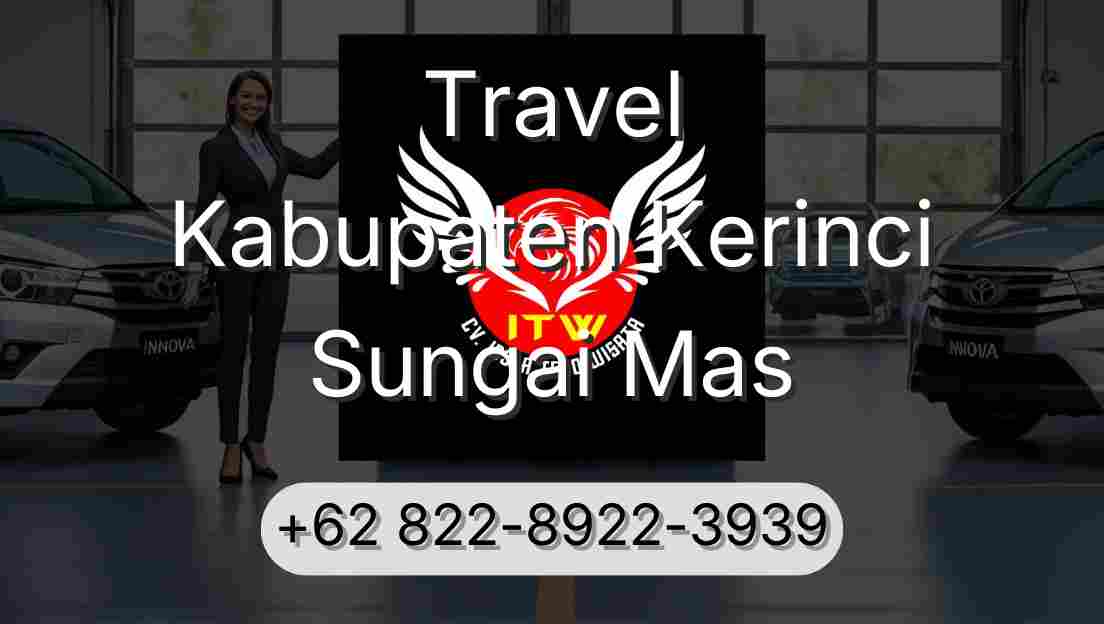 Travel Kabupaten Kerinci Sungai Mas