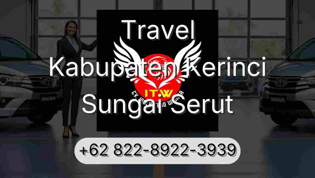 Travel Kabupaten Kerinci Sungai Serut