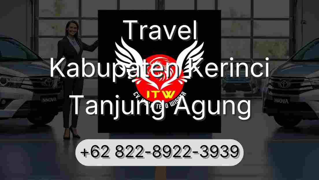 Travel Kabupaten Kerinci Tanjung Agung