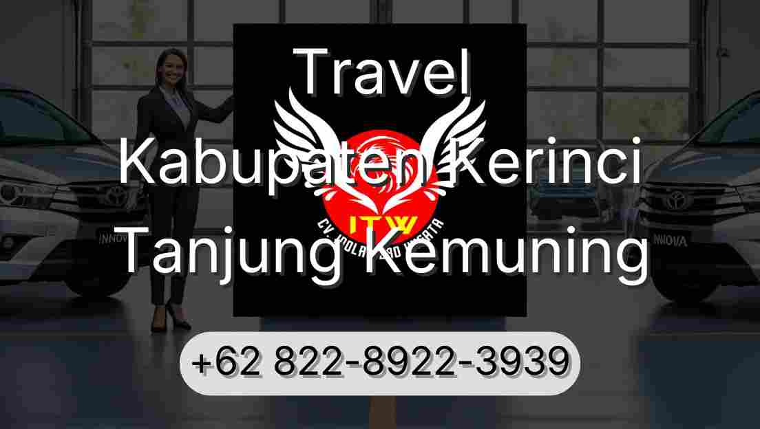 Travel Kabupaten Kerinci Tanjung Kemuning
