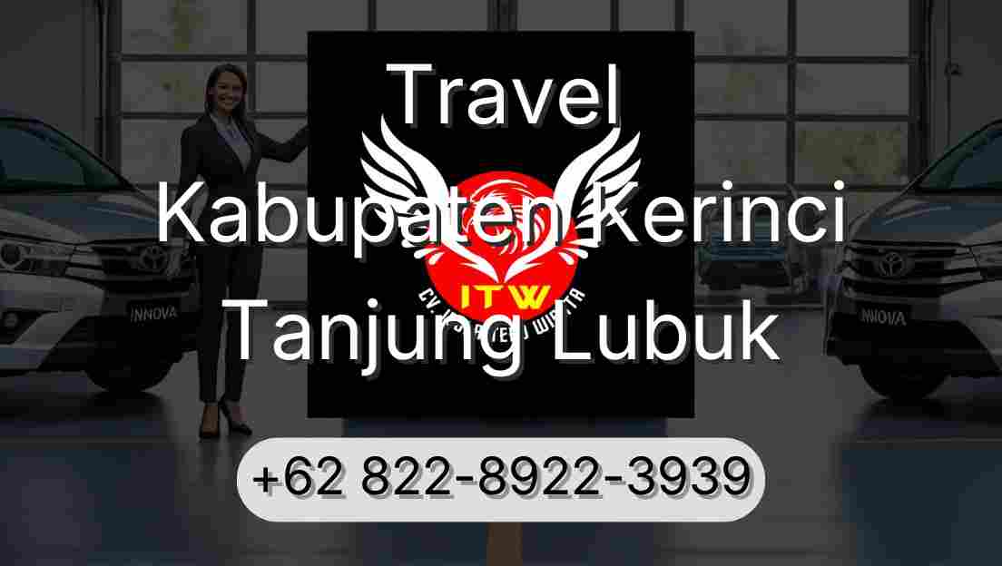 Travel Kabupaten Kerinci Tanjung Lubuk