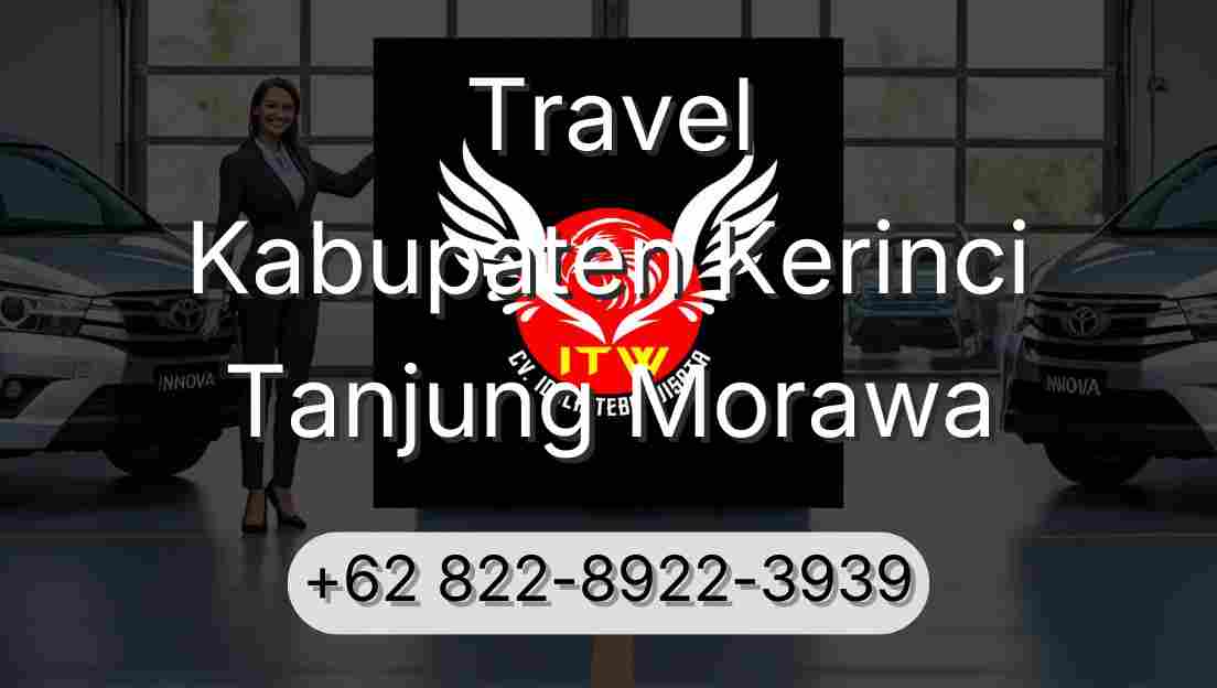 Travel Kabupaten Kerinci Tanjung Morawa