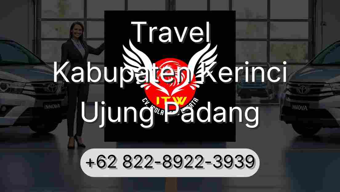 Travel Kabupaten Kerinci Ujung Padang