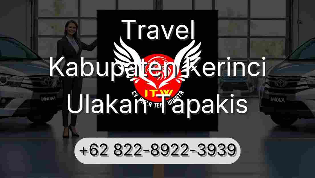 Travel Kabupaten Kerinci Ulakan Tapakis