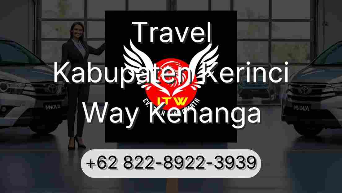 Travel Kabupaten Kerinci Way Kenanga