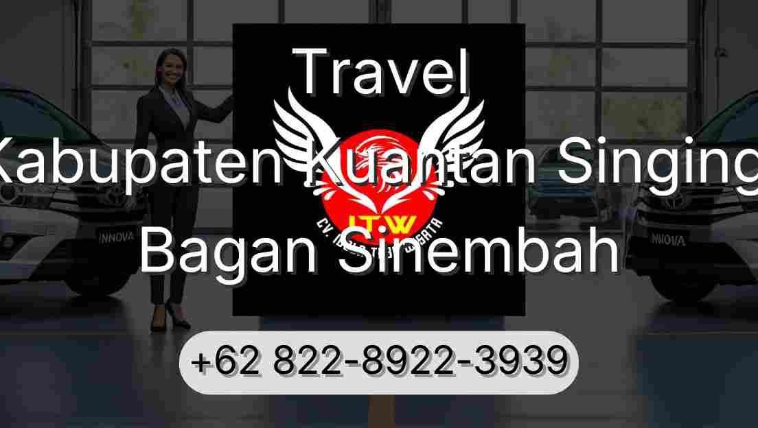 Travel Kabupaten Kuantan Singingi Bagan Sinembah