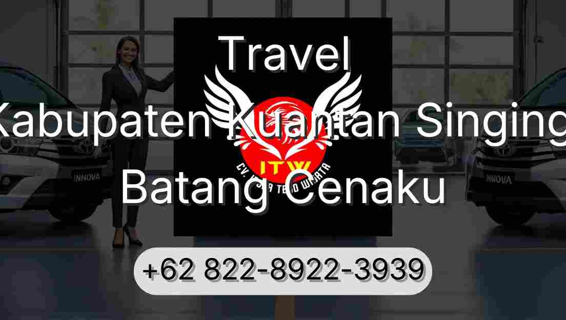 Travel Kabupaten Kuantan Singingi Batang Cenaku