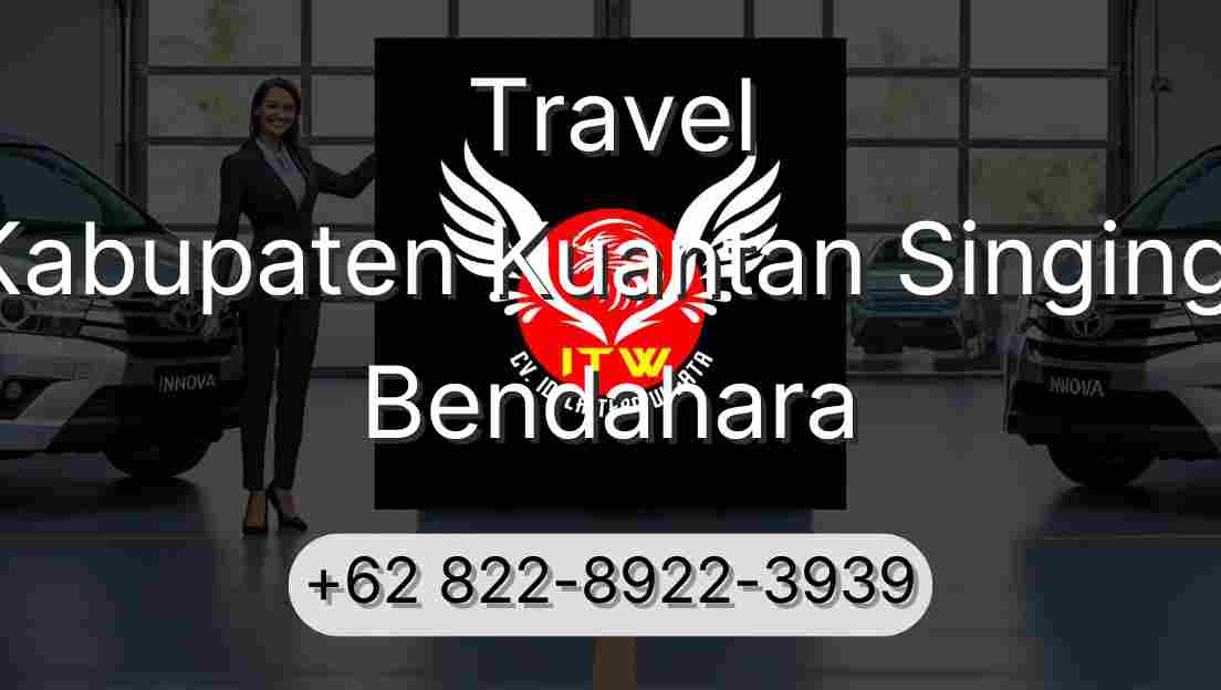 Travel Kabupaten Kuantan Singingi Bendahara