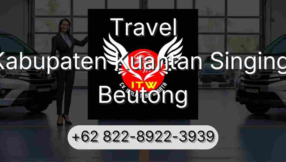 Travel Kabupaten Kuantan Singingi Beutong