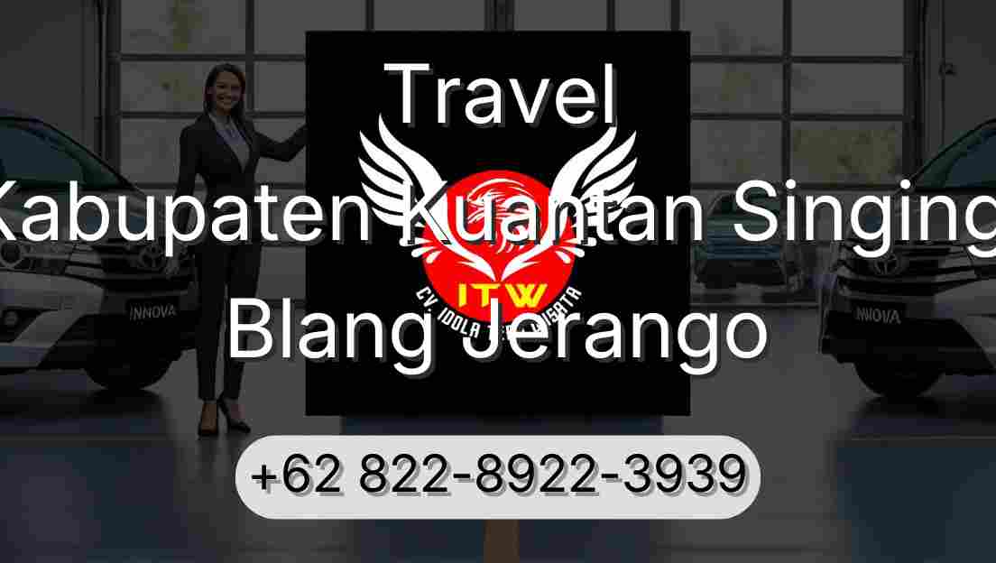 Travel Kabupaten Kuantan Singingi Blang Jerango