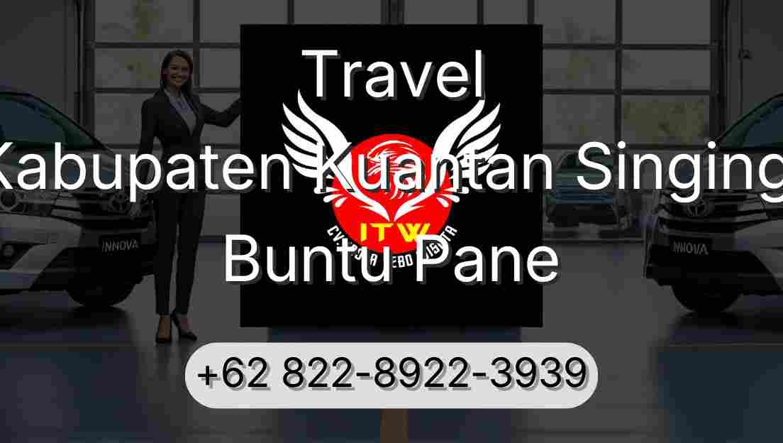Travel Kabupaten Kuantan Singingi Buntu Pane