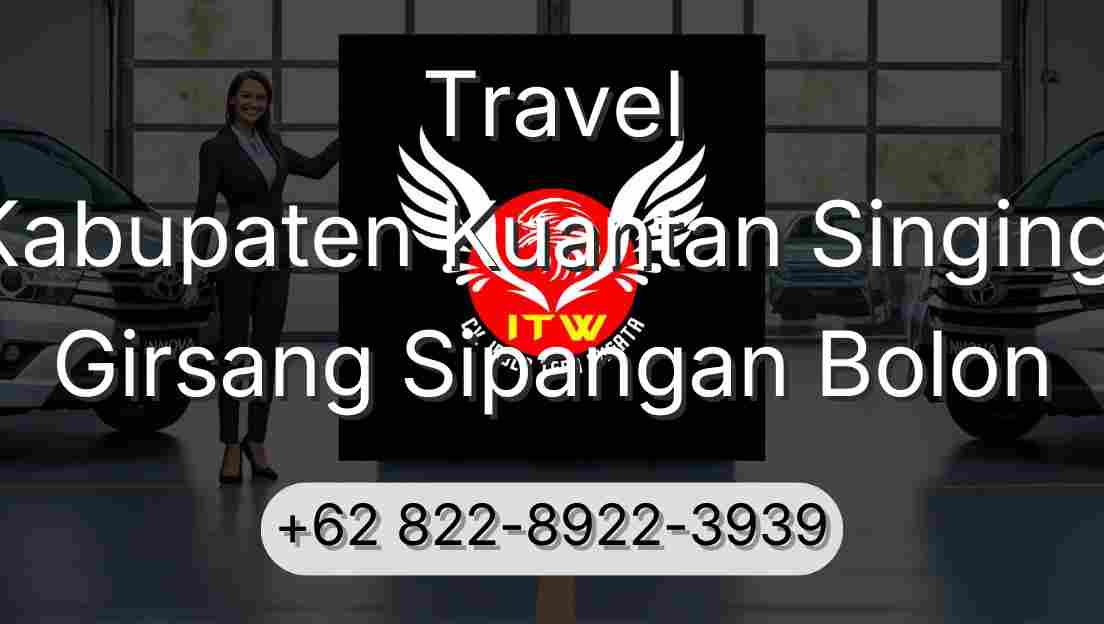 Travel Kabupaten Kuantan Singingi Girsang Sipangan Bolon